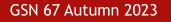 GSN 67 Autumn 2023