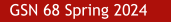 GSN 68 Spring 2024