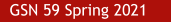 GSN 59 Spring 2021